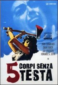 Cinque corpi senza testa