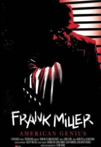 Frank Miller: American Genius