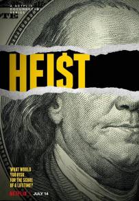 Heist - rapine incredibili