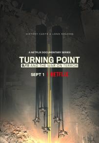 Turning Point: l'11 settembre e la guerra al terrorismo