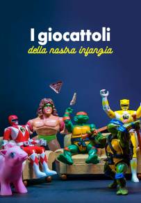 I giocattoli della nostra infanzia