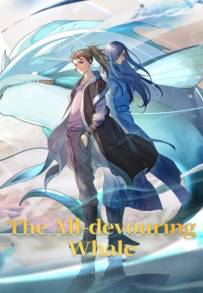 The All-Devouring Whale: Homecoming