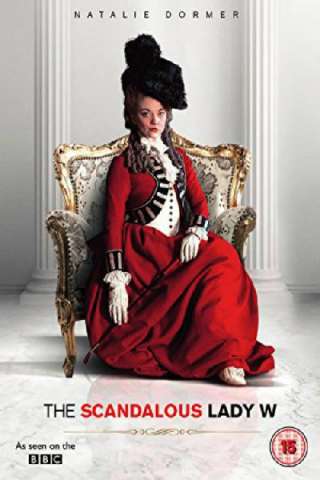 La vita scandalosa di Lady W