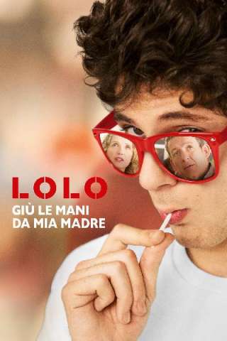 Lolo - Giù le mani da mia madre