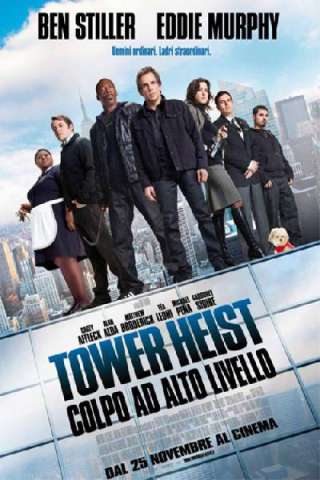 Tower Heist - Colpo ad alto livello