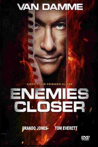Enemies Closer - Nemici giurati