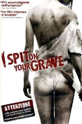 I Spit on Your Grave