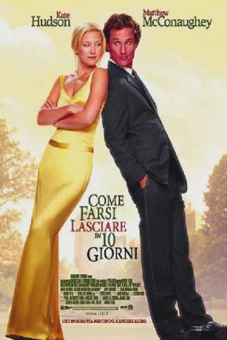 Come farsi lasciare in 10 giorni