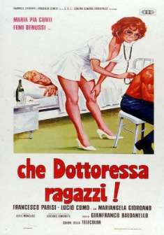 Che dottoressa ragazzi!