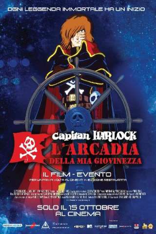Capitan Harlock: L'Arcadia della mia giovinezza