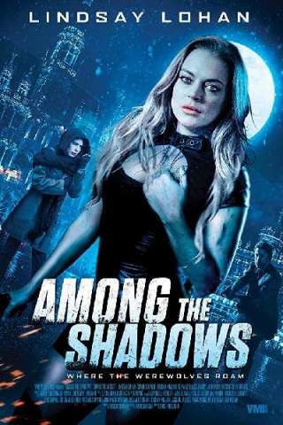 Among the Shadows - Tra le ombre