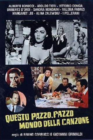 Questo pazzo, pazzo mondo della canzone