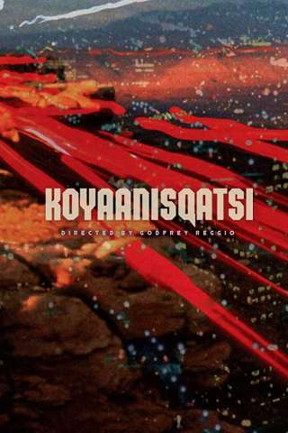 Koyaanisqatsi