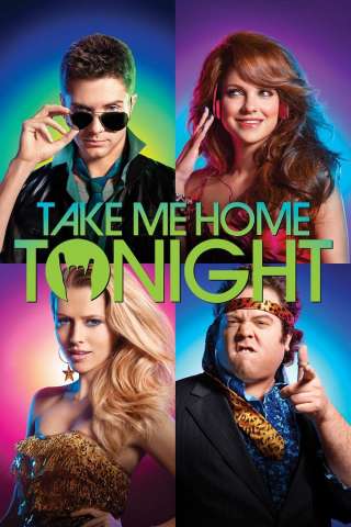 Take Me Home Tonight - Tutto in una notte
