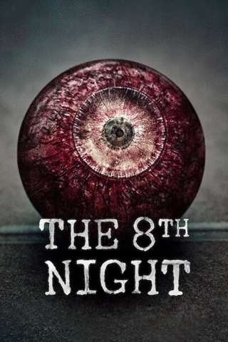 The 8th Night