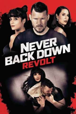 Never Back Down 4 - La rivolta