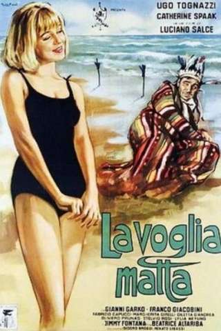 La voglia matta