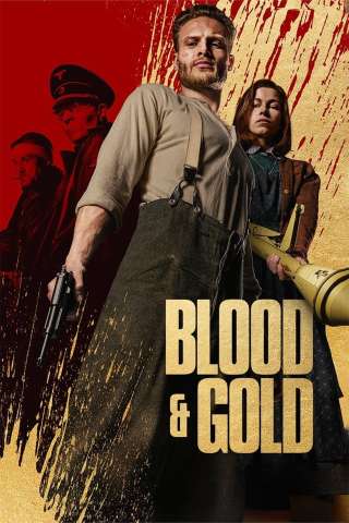 Blood and Gold