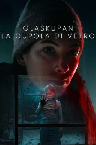 Glaskupan – La cupola di vetro