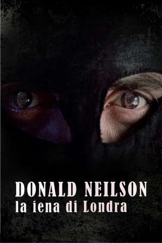 Donald Neilson, La iena di Londra