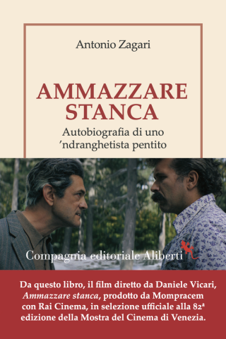 Ammazzare stanca - Autobiografia di un assassino