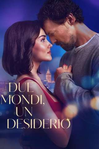 Due mondi, un desiderio