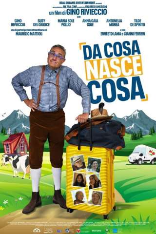 Da cosa nasce cosa