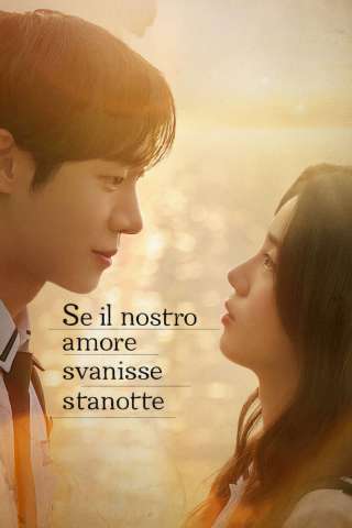 Se il nostro amore svanisse stanotte