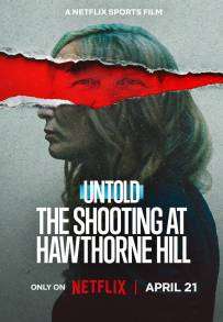 Untold: The Shooting at Hawthorne Hill