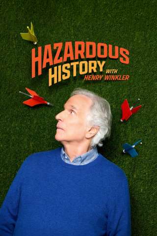 Hazardous History with Henry Winkler