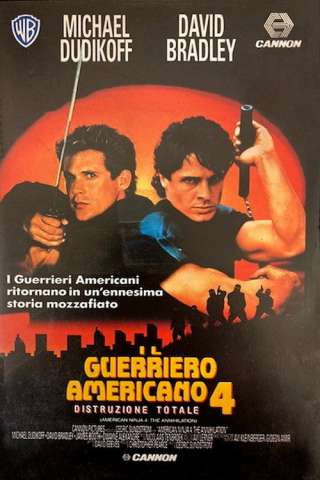 Guerriero americano 4 - Distruzione totale