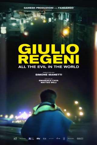 Giulio Regeni: Tutto Il Male Del Mondo