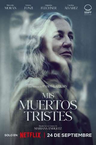 Mis muertos tristes