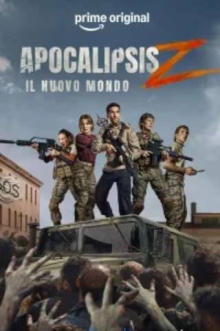 Apocalipsis Z: Il Nuovo Mondo
