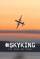 #SKYKING