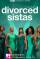 Tyler Perry's Divorced Sistas