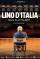 Lino D’Italia - Storia di un itALIENO